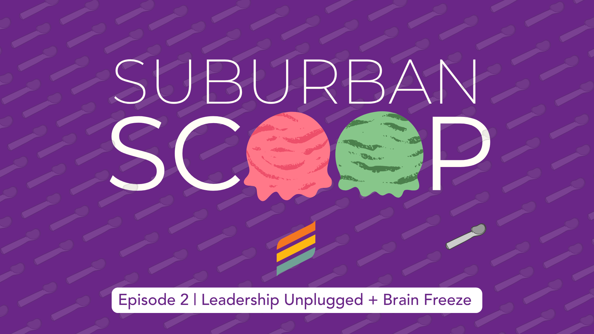 Suburban Scoop Podcast Episode 2